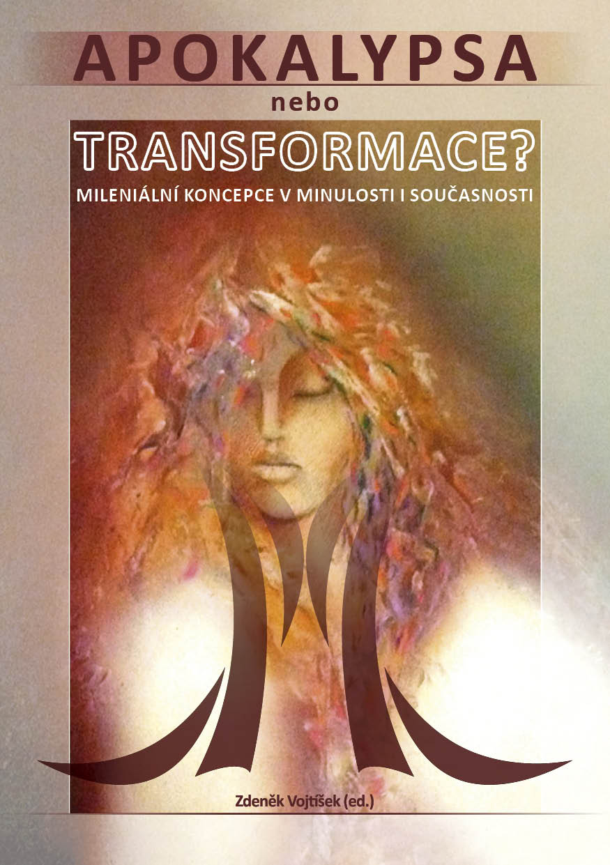 Apokalypsa, nebo transformace?